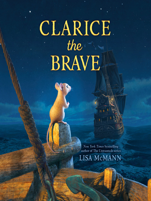 Title details for Clarice the Brave by Lisa McMann - Available